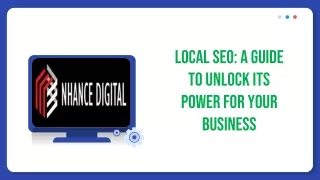 Local SEO: A Guide to Unlock Its Power For Your Business