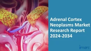 adrenal cortex neoplasms market research report 2024 2034