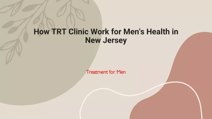 how trt clinic work for men s health in new jersey