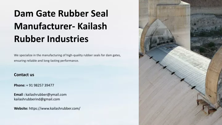 dam gate rubber seal manufacturer kailash rubber
