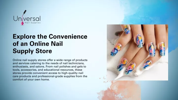explore the convenience of an online nail supply