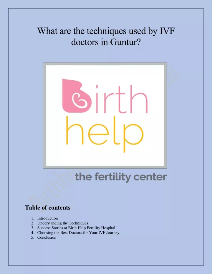 what are the techniques used by ivf doctors