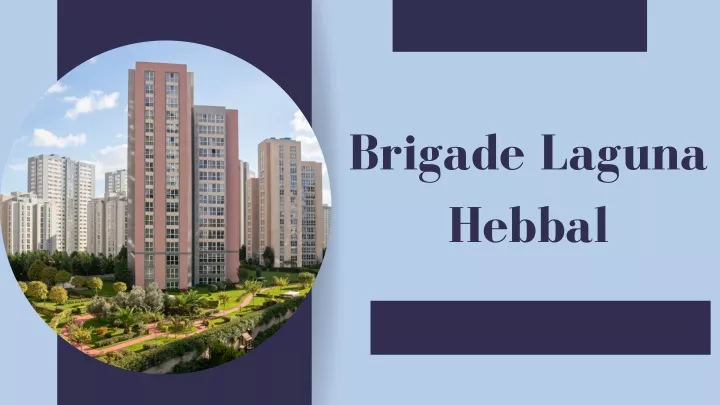 brigade laguna hebbal