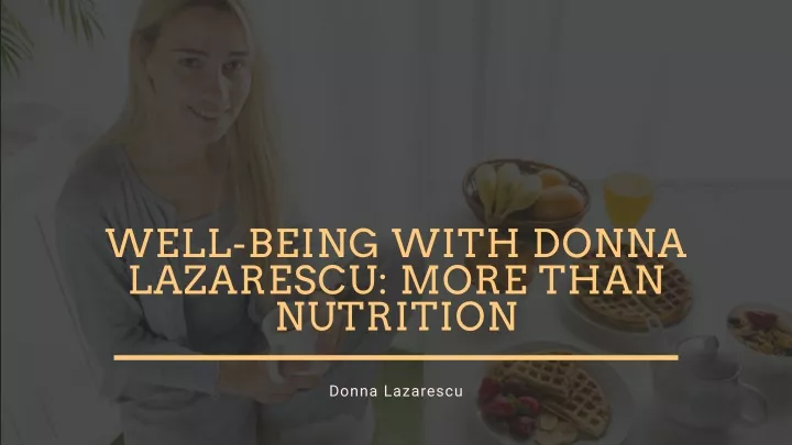 well being with donna lazarescu more than