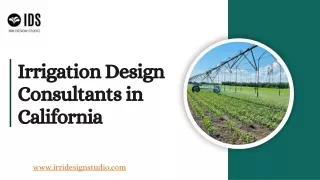 Expertise of Irrigation Design Consultants in California with Irri Design Studio