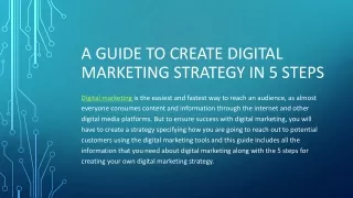 A Guide To Create Digital Marketing Strategy In 5 Steps