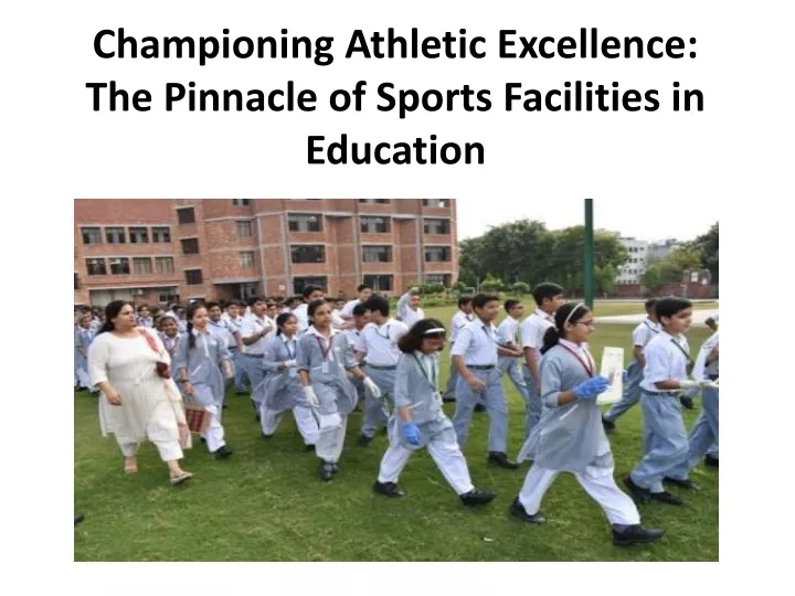 championing athletic excellence the pinnacle of sports facilities in education