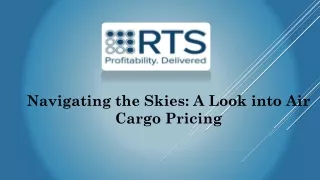 navigating the skies a look into air cargo pricing
