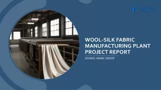 Wool-Silk Fabric Manufacturing Plant and Project Cost