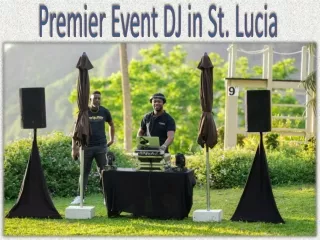 Premier Event DJ in St. Lucia
