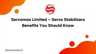 Servomax Limited – Servo Stabilizers Benefits You Should Know