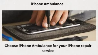 Choose iPhone Ambulance for your iPhone repair service