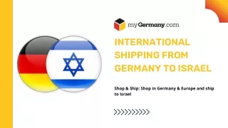 From Germany to Israel:Hassle-Free Shipping