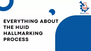 Everything About the HUID Hallmarking Process