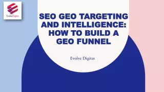 SEO GEO Targeting and Intelligence_ How to Build a GEO Funnel