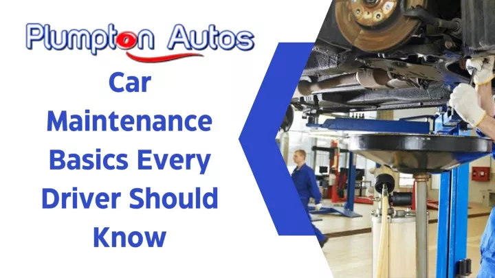 car maintenance basics every driver should know