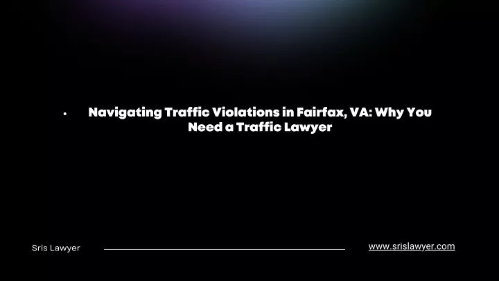 navigating traffic violations in fairfax