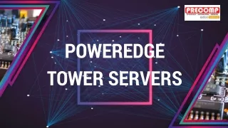 PowerEdge Tower Servers