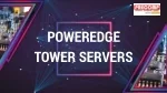 PowerEdge Tower Servers - slide 1