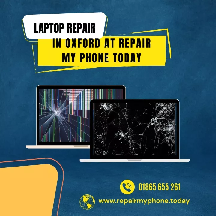 laptop repair in oxford at repair my phone today