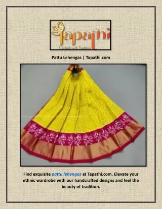 pattu lehengas tapathi com