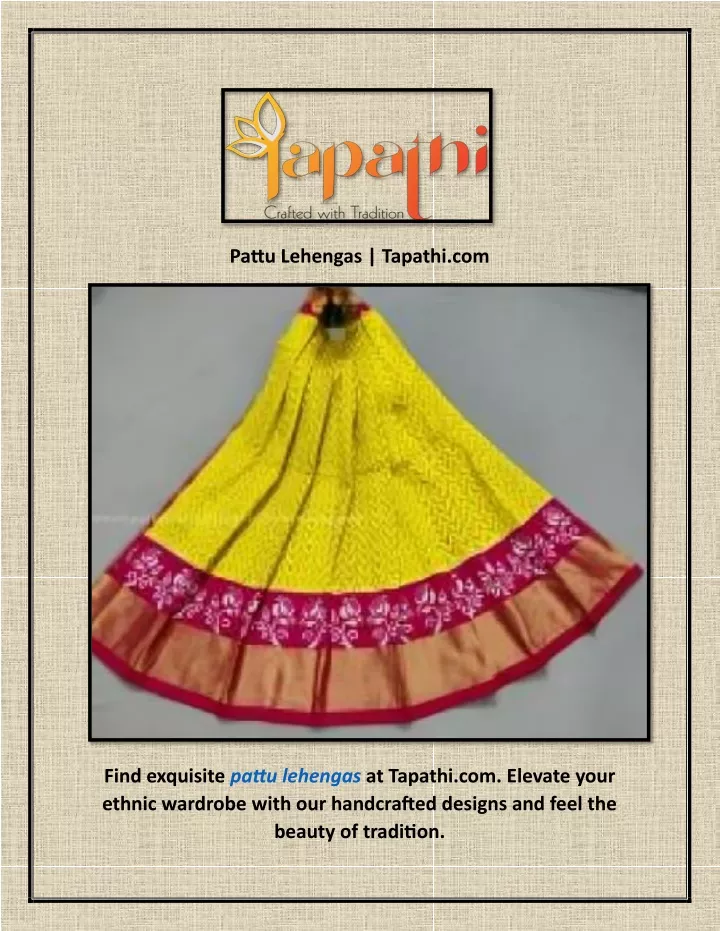 pattu lehengas tapathi com