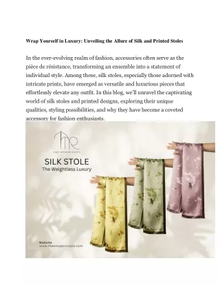 Wrap Yourself in Luxury Unveiling the Allure of Silk and Printed Stoles