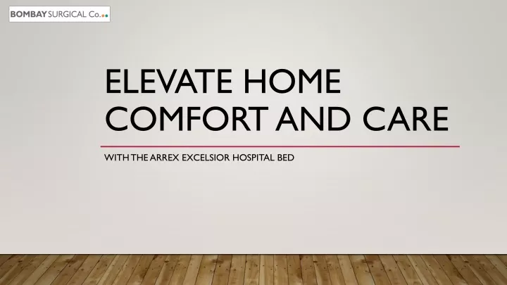 elevate home comfort and care