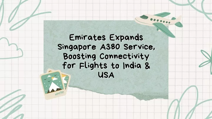 emirates expands emirates expands singapore a380