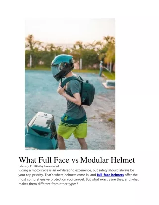 What Full Face vs Modular Helmet