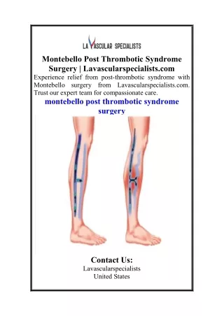 Montebello Post Thrombotic Syndrome Surgery  Lavascularspecialists.com