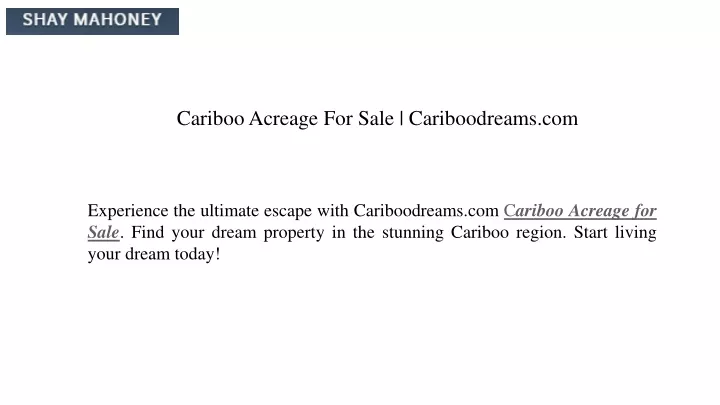 cariboo acreage for sale cariboodreams com