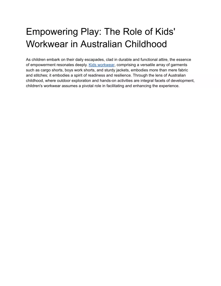 empowering play the role of kids workwear