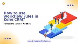 Zoho Workflow Rules by IT Solutions Solved