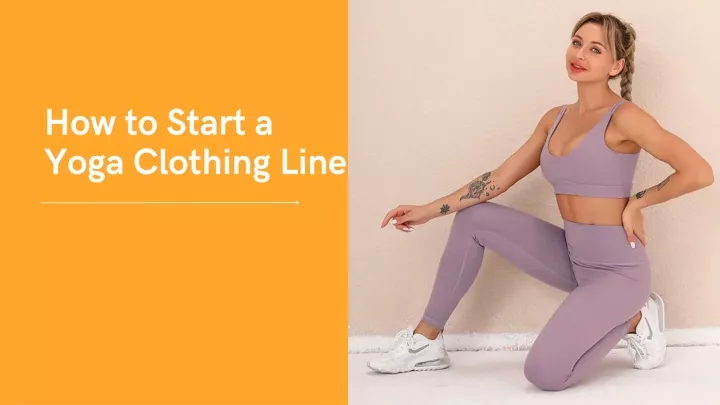 how to start a yoga clothing line