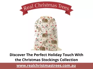 Discover The Perfect Holiday Touch With the Christmas Stockings Collection