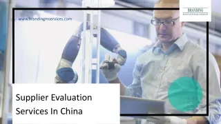Supplier Evaluation In China Challenges and Solutions