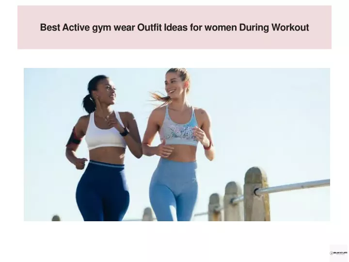 best active gym wear outfit ideas for women during workout