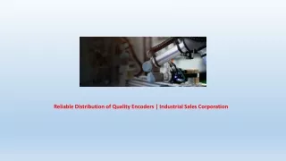 Reliable Distribution of Quality Encoders - Industrial Sales Corporation