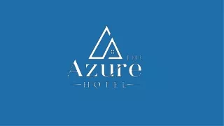 The azurehotel Feb 2024