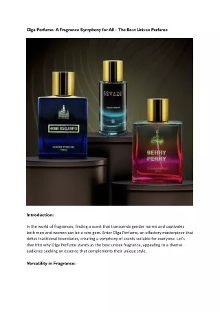 Olga Perfume: A Fragrance Symphony for All - The Best Unisex Perfume