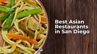 Best Asian Restaurants in San Diego