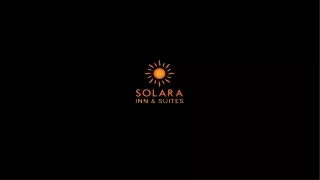 Solara Inn and Suites Feb 2024