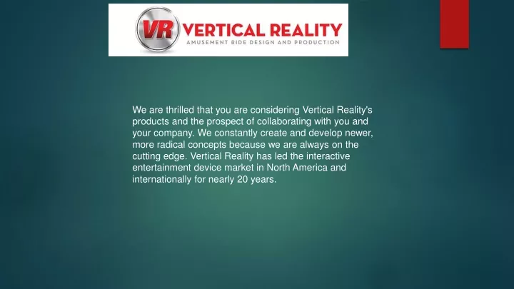 we are thrilled that you are considering vertical