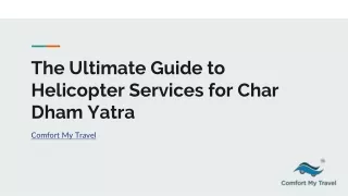 The Ultimate Guide to Helicopter Services for Char Dham Yatra