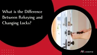 What is the Difference Between Rekeying and Changing Locks?