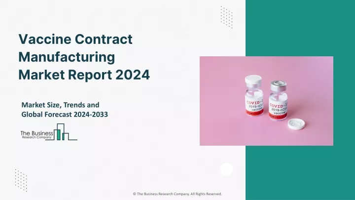 vaccine contract manufacturing market report 2024