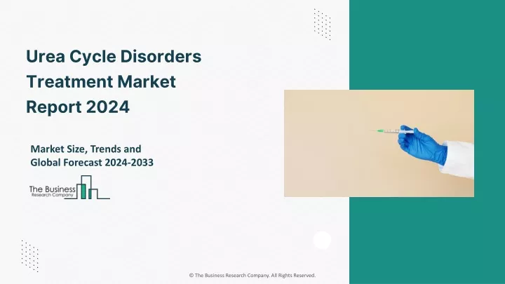 urea cycle disorders treatment market report 2024