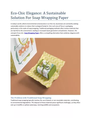 Eco Chic Elegance  A Sustainable Solution For Soap Wrapping Paper