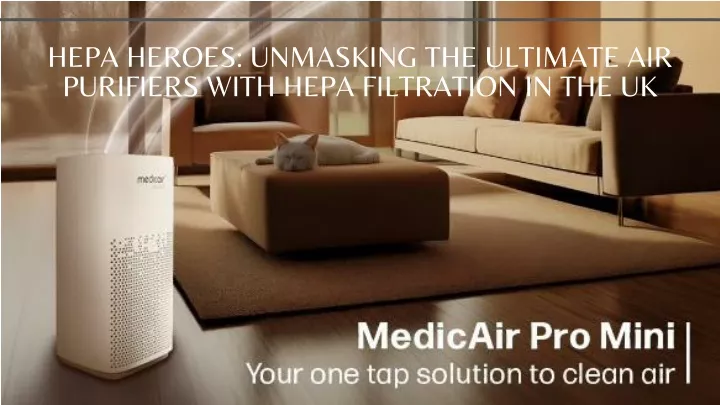 hepa heroes unmasking the ultimate air purifiers
